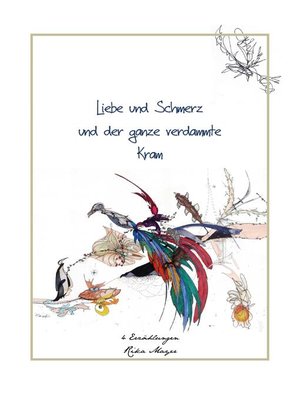 cover image of Liebe und Schmerz und der ganze verdammte Kram